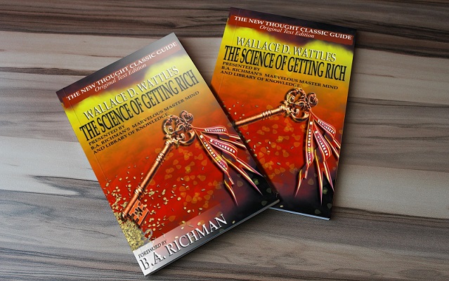 The Science of Getting Rich: Presented by B.A. Richman's Marvelous Master Mind and Library of Knowledge. 